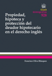 Propiedad, hipoteca y protección del deudor hipotecario en el derecho inglés vignette