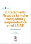 El tratamiento fiscal de la mujer trabajadora y emprendedora en el I.R.P.F. vignette