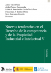 Nuevas tendencias en el Derecho de la competencia y de la Propiedad Industrial e Intelectual V vignette