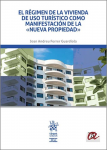 El régimen de la vivienda de uso turístico como manifestación de la "nueva propiedad vignette