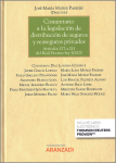 Comentario a la legislación de distribución de seguros y reaseguros privados : artículos 127 a 211 del Real Decreto-Ley 3/2020 vignette