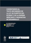 Comentarios al texto refundido de la Ley de puertos del estado y de la marina mercante y normativa de desarrollo vignette