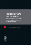 Derecho penal del trabajo : los delitos contra los derechos de los trabajadores y contra la Seguridad Social vignette