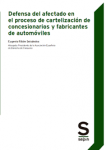 Defensa del afectado en el proceso de cartelización de concesionarios y fabricantes de automóviles vignette