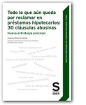 Todo lo que aún queda por reclamar en préstamos hipotecarios:30 cláusulas abusivas vignette