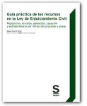 Guía práctica de los recursos en la Ley de enjuiciamiento civil vignette