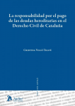 La responsabilidad por el pago de las deudas hereditarias en el derecho civil de Cataluña vignette