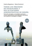 Todos los procesos de extranjería y sus actuaciones administrativas en España vignette