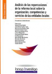 Análisis de las repercusiones de la reforma local sobre la organización, competencias y servicios de las entidades locales vignette