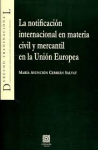 La notificación internacional en materia civil y mercantil en la Unión Europea vignette