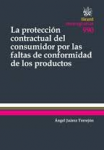 La protección contractual del consumidor por las faltas de conformidad de los productos vignette