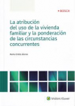 La atribución del uso de la vivienda familiar y la ponderación de las circunstancias concurrentes vignette