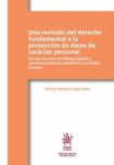Una revisión del derecho fundamental a la protección de datos de carácter personal vignette