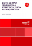 Delitos contra la seguridad vial y estrategias de prueba : un enfoque integral vignette