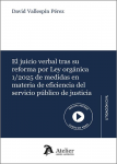El juicio verbal tras su reforma por Ley orgánica 1/2025 de medidas en materia de eficiencia del servicio público de justicia vignette