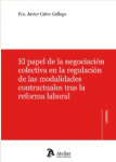 El papel de la negociación colectiva en la regulación de las modalidades contractuales tras la reforma laboral vignette